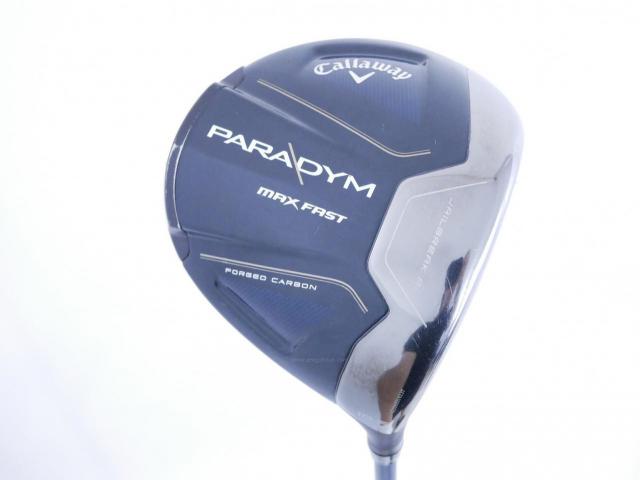 Driver : Callaway : ไดรเวอร์ Callaway Paradym Max Fast (รุ่นปี 2023 Japan Spec.) Loft 10.5 ก้าน Fujikura Speeder NX 40 Flex SR
