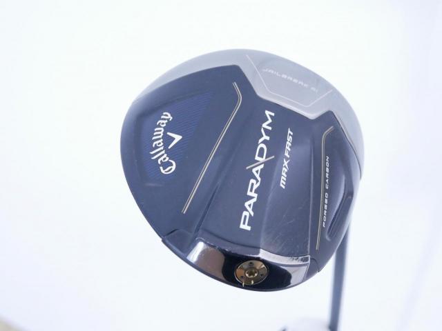 Driver : Callaway : ไดรเวอร์ Callaway Paradym Max Fast (รุ่นปี 2023 Japan Spec.) Loft 10.5 ก้าน Fujikura Speeder NX 40 Flex SR
