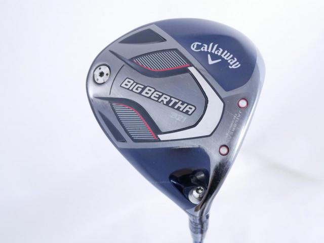 Driver : Callaway : ไดรเวอร์ Callaway Big Bertha B21 (รุ่นปี 2021 ตีไกลมากๆ) Loft 10.5 ก้าน Fujikura Speeder Evolution Flex SR
