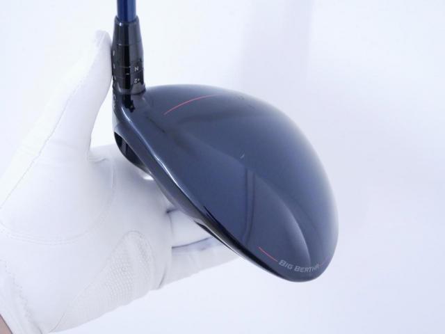 Driver : Callaway : ไดรเวอร์ Callaway Big Bertha B21 (รุ่นปี 2021 ตีไกลมากๆ) Loft 10.5 ก้าน Fujikura Speeder Evolution Flex SR