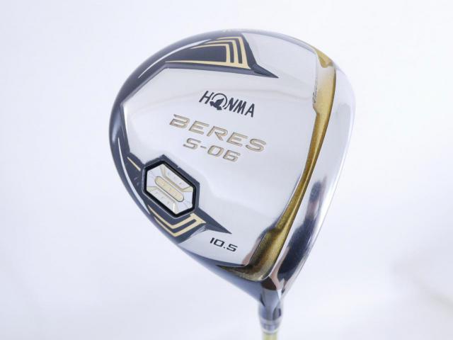 Driver : Honma : **ก้าน 3 ดาว** ไดรเวอร์ Honma Beres S-06 C+ (ออกปี 2019 สเปคพิเศษ หน้าเด้งเกินกฏ) Loft 10.5 ก้าน ARMRQ X (47) Flex R (3 ดาว)