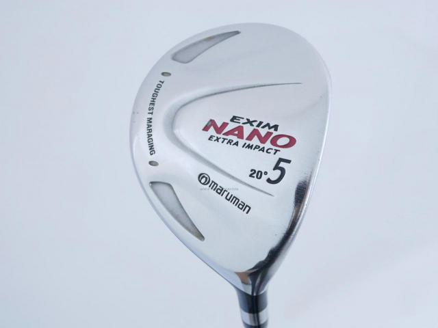Fairway Wood : Maruman : หัวไม้ 5 Maruman EXIM NANO (หน้า Maraging) Loft 20 Flex S