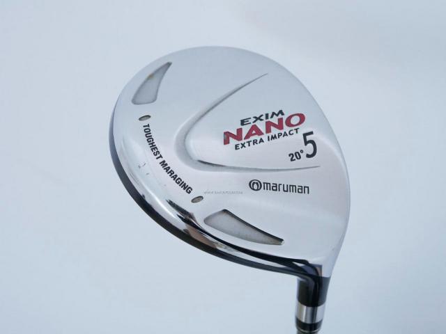 Fairway Wood : Maruman : หัวไม้ 5 Maruman EXIM NANO (หน้า Maraging) Loft 20 Flex S