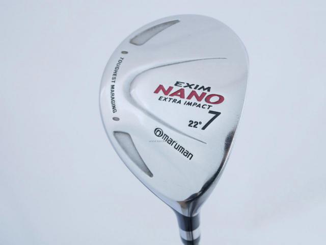 Fairway Wood : Maruman : หัวไม้ 7 Maruman EXIM NANO (หน้า Maraging) Loft 22 Flex SR