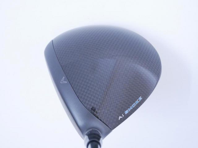 Driver : Callaway : ไดรเวอร์ Callaway Paradym Ai SMOKE MAX (รุ่นปี 2024 Japan Spec.) Loft 9 (ปรับได้) ก้าน Mitsubishi TENSEI 50 Flex S