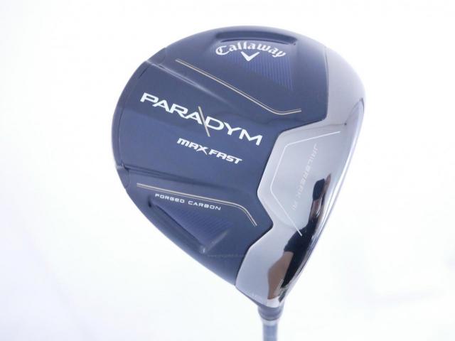 Driver : Callaway : ไดรเวอร์ Callaway Paradym Max Fast (รุ่นปี 2023 Japan Spec.) Loft 10.5 ก้าน Fujikura Speeder NX 40 Flex R