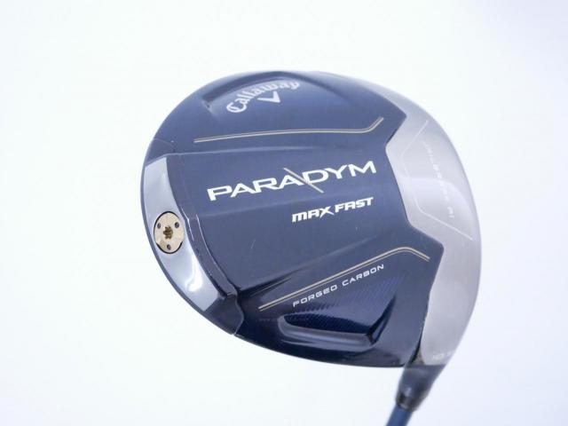 Driver : Callaway : ไดรเวอร์ Callaway Paradym Max Fast (รุ่นปี 2023 Japan Spec.) Loft 10.5 ก้าน Fujikura Speeder NX 40 Flex R