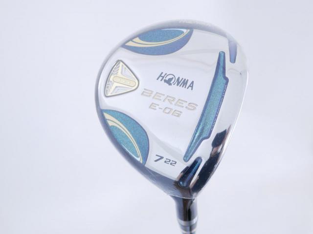 Fairway Wood : Honma : **ก้าน 3 ดาว ของใหม่ ยังไม่แกะพลาสติก** หัวไม้ 7 Honma Beres E-06 (รุ่นปี 2019) Loft 22 ก้าน ARMRQ X (43) FLex R (3 ดาว)