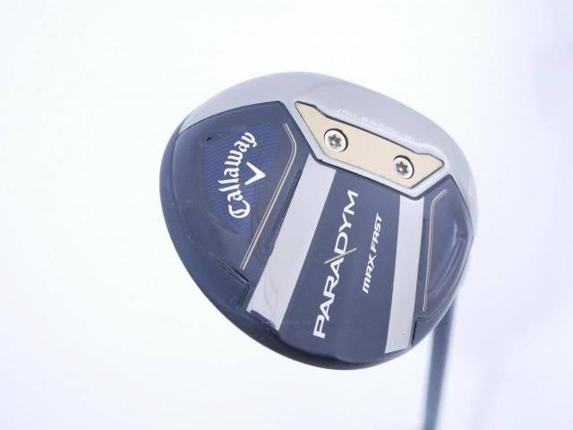 Fairway Wood : callaway : หัวไม้ 5 Callaway Paradym MAX FAST (รุ่นปี 2023 Japan Spec.) Loft 19 ก้าน Fujikura Speeder NX 40 Flex R