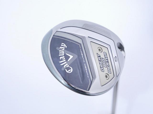 Fairway Wood : callaway : หัวไม้ 5 Callaway Great Big Bertha (รุ่นล่าสุด ปี 2023 Japan Spec.) Loft 18 ก้าน Fujikura Speeder NX Flex S