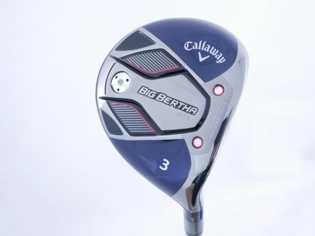 Fairway Wood : callaway : หัวไม้ 3 Callaway Big Bertha B21 (รุ่นปี 2021 ตีง่าย ไกล) Loft 16.5 ก้าน Mitsubishi KUROKAGE 50G Flex S