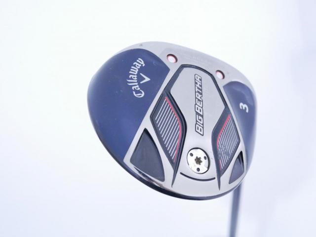 Fairway Wood : callaway : หัวไม้ 3 Callaway Big Bertha B21 (รุ่นปี 2021 ตีง่าย ไกล) Loft 16.5 ก้าน Fujikura Speeder Evolution Flex R