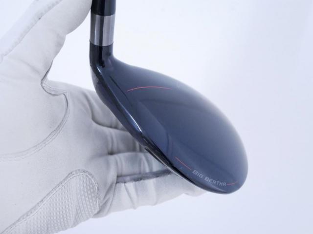 Fairway Wood : callaway : หัวไม้ 5 Callaway Big Bertha B21 (รุ่นปี 2021 ตีง่าย ไกล) Loft 19.5 ก้าน Fujikura Speeder Evolution Flex R