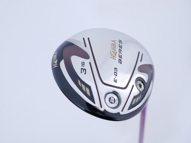 Lady club : All : หัวไม้ 3 Honma Beres E-03 (ออกปี 2015) Loft 16 ก้าน ARMRQ 8 (40) Flex L (2 ดาว)