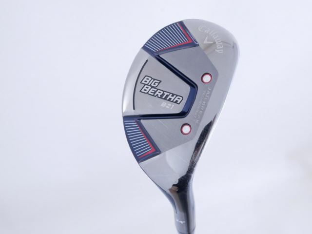 Fairway Wood : callaway : ไม้กระเทย Callaway Big Bertha B21 (รุ่นปี 2021 ตีง่าย ไกล) Loft 24 ก้าน Fujikura Speeder Evolution Flex SR