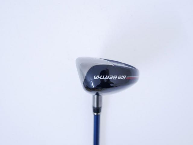Fairway Wood : callaway : ไม้กระเทย Callaway Big Bertha B21 (รุ่นปี 2021 ตีง่าย ไกล) Loft 24 ก้าน Fujikura Speeder Evolution Flex SR