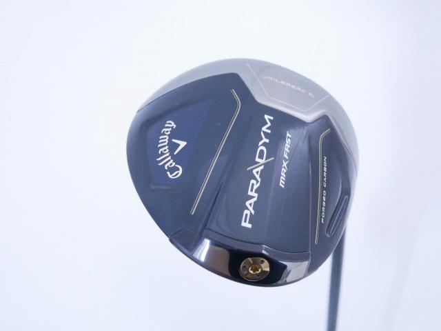 Driver : Callaway : ไดรเวอร์ Callaway Paradym Max Fast (รุ่นปี 2023 Japan Spec.) Loft 10.5 ก้าน Fujikura Speeder NX 40 Flex SR