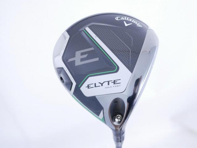 Driver : Callaway : ไดรเวอร์ Callaway ELYTE Max Fast (ออกปี 2025 Japan Spec.) Loft 9.5 (ปรับได้) ก้าน Mitsubishi VANQUISH BLUE-1 Flex S