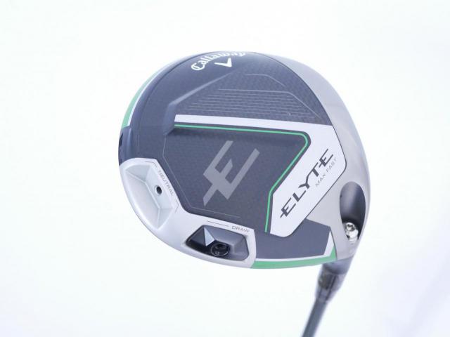 Driver : Callaway : ไดรเวอร์ Callaway ELYTE Max Fast (ออกปี 2025 Japan Spec.) Loft 9.5 (ปรับได้) ก้าน UST Mamiya LIN-Q 40 Flex S