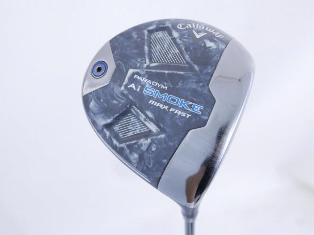 Driver : Callaway : ไดรเวอร์ Callaway Paradym Ai SMOKE MAX FAST (รุ่นปี 2024 Japan Spec.) Loft 9.5 ก้าน Mitsubishi TENSEI 40 Flex SR