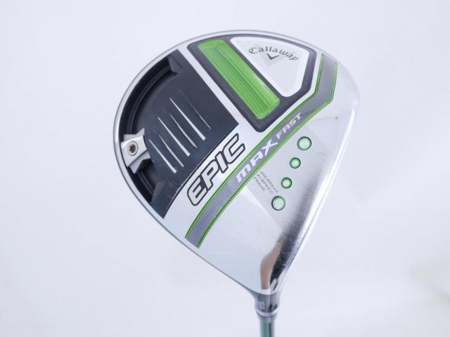 Driver : Callaway : ไดรเวอร์ Callaway EPIC MAX FAST (รุ่นปี 2021) Loft 10.5 ก้าน Fujikura Speeder Evolution Flex R