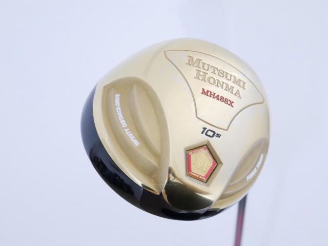Driver : Other Brand : ไดรเวอร์ Mutsumi Honma MH488X (หัวขนาด 488cc. หน้าเด้งเกินกฏ) Loft 10.5 Flex R