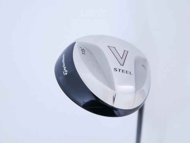 Fairway Wood : Taylormade : หัวไม้ 3 Taylormade V-Steel Loft 15 Flex S