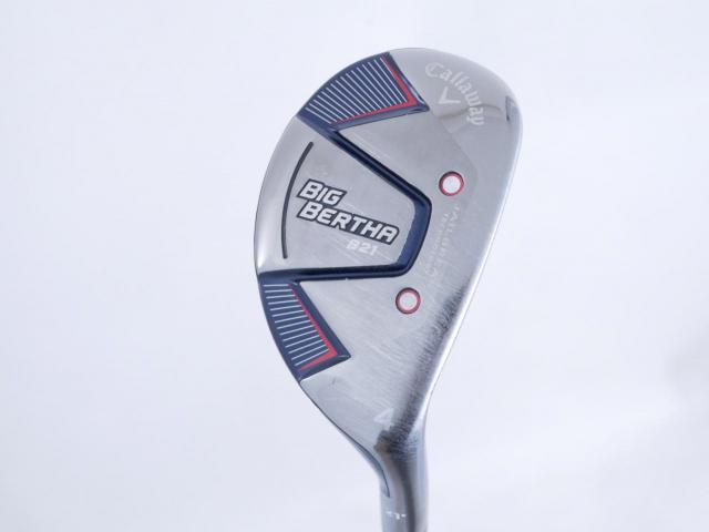 Fairway Wood : callaway : ไม้กระเทย Callaway Big Bertha B21 (รุ่นปี 2021 ตีง่าย ไกล) Loft 21 ก้าน Fujikura Speeder Evolution Flex SR