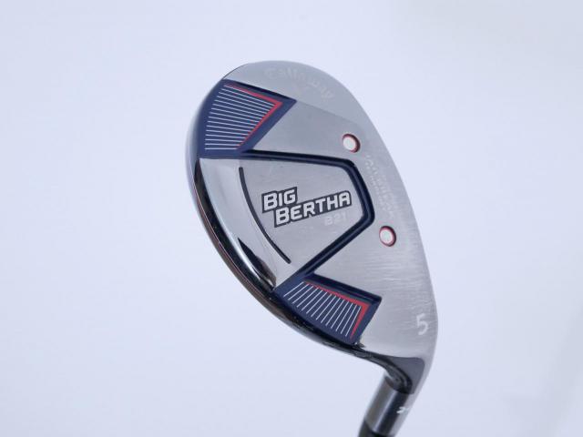 Fairway Wood : callaway : ไม้กระเทย Callaway Big Bertha B21 (รุ่นปี 2021 ตีง่าย ไกล) Loft 24 ก้าน Fujikura Speeder Evolution Flex SR