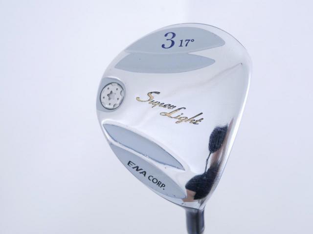 Lady club : All : หัวไม้ 3 ENA SuperLight (เบาและอ่อน เหมาะกับซีเนียร์) Loft 17 Flex L