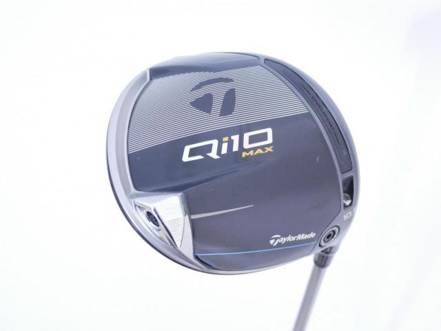 Driver : Taylormade : ไดรเวอร์ Taylormade Qi10 MAX (ออกปี 2024) Loft 10.5 ก้าน Fujikura Speeder NX 50 Flex R