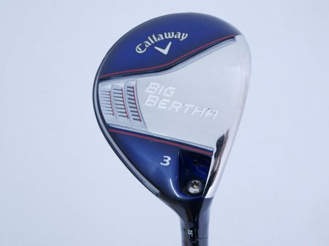 Fairway Wood : callaway : หัวไม้ 3 Callaway Big Bertha Loft 15 ก้าน Tour AD DI-7 Flex S