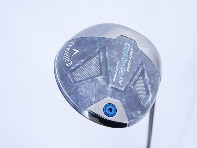 Driver : Callaway : ไดรเวอร์ Callaway Paradym Ai SMOKE MAX FAST (รุ่นปี 2024 Japan Spec.) Loft 10.5 ก้าน Mitsubishi TENSEI 40 Flex S