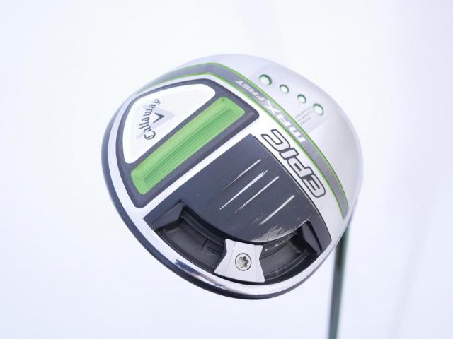 Driver : Callaway : ไดรเวอร์ Callaway EPIC MAX FAST (รุ่นปี 2021) Loft 12 ก้าน Fujikura Speeder Evolution Flex SR