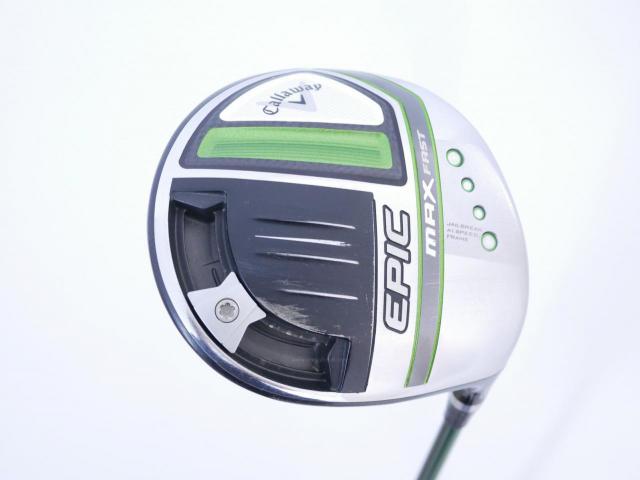 Driver : Callaway : ไดรเวอร์ Callaway EPIC MAX FAST (รุ่นปี 2021) Loft 12 ก้าน Fujikura Speeder Evolution Flex SR