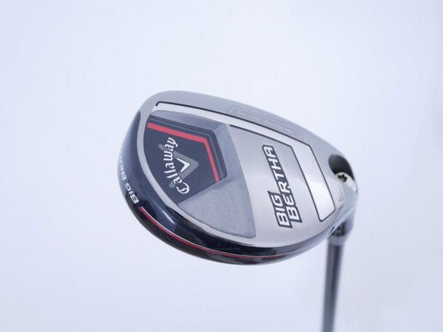 Fairway Wood : callaway : ไม้กระเทย Callaway Big Bertha (ออกปี 2023 Japan Spec.) Loft 24 ก้าน Fujikura Speeder NX Flex S