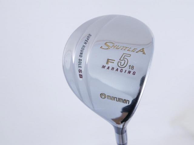 Fairway Wood : Maruman : หัวไม้ 5 Maruman Shuttle A (รุ่นยอดนิยม หน้า Maraging เสียงใส) Loft 18 Flex R