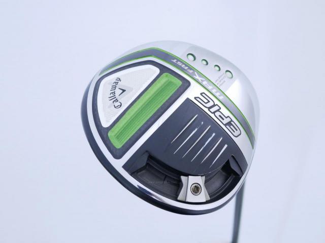 Driver : Callaway : ไดรเวอร์ Callaway EPIC MAX FAST (รุ่นปี 2021) Loft 9.5 ก้าน Fujikura Speeder Evolution Flex SR