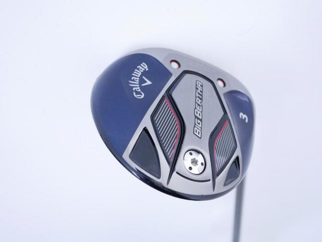 Fairway Wood : callaway : หัวไม้ 3 Callaway Big Bertha B21 (รุ่นปี 2021 ตีง่าย ไกล) Loft 16.5 ก้าน Mitsubishi KUROKAGE 50G Flex S