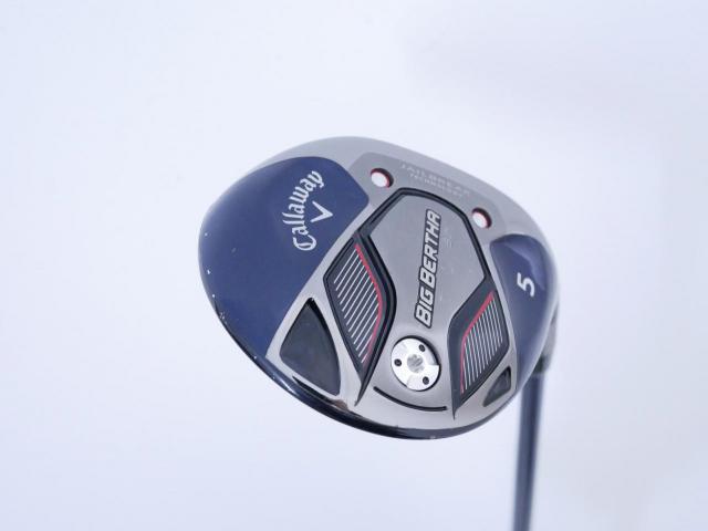 Fairway Wood : callaway : หัวไม้ 5 Callaway Big Bertha B21 (รุ่นปี 2021 ตีง่าย ไกล) Loft 19.5 ก้าน Fujikura Speeder Evolution Flex SR