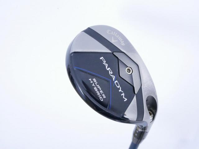 Fairway Wood : callaway : ไม้กระเทย Callaway Paradym Super Hybrid (รุ่นปี 2023 Japan Spec.) Loft 21 ก้าน Fujikura Ventus TR 5 Flex S