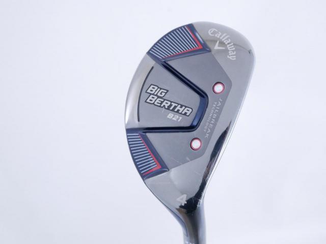 Fairway Wood : callaway : ไม้กระเทย Callaway Big Bertha B21 (รุ่นปี 2021 ตีง่าย ไกล) Loft 21 ก้าน Fujikura Speeder Evolution Flex SR