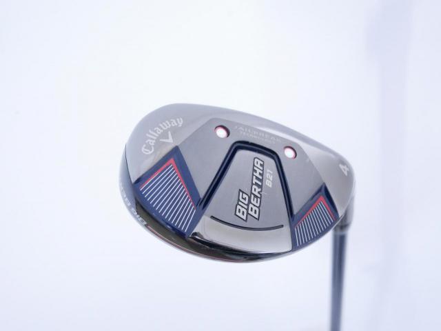 Fairway Wood : callaway : ไม้กระเทย Callaway Big Bertha B21 (รุ่นปี 2021 ตีง่าย ไกล) Loft 21 ก้าน Fujikura Speeder Evolution Flex SR