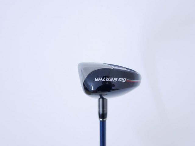 Fairway Wood : callaway : ไม้กระเทย Callaway Big Bertha B21 (รุ่นปี 2021 ตีง่าย ไกล) Loft 21 ก้าน Fujikura Speeder Evolution Flex SR