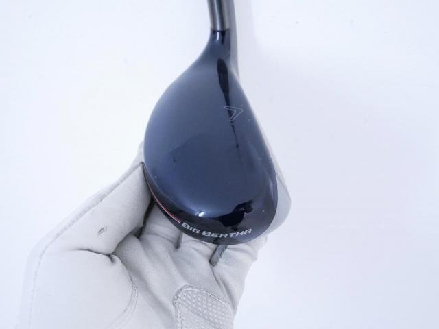 Fairway Wood : callaway : ไม้กระเทย Callaway Big Bertha B21 (รุ่นปี 2021 ตีง่าย ไกล) Loft 21 ก้าน Fujikura Speeder Evolution Flex SR