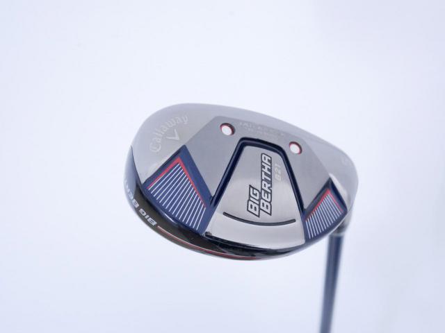 Fairway Wood : callaway : ไม้กระเทย Callaway Big Bertha B21 (รุ่นปี 2021 ตีง่าย ไกล) Loft 24 ก้าน Fujikura Speeder Evolution Flex SR