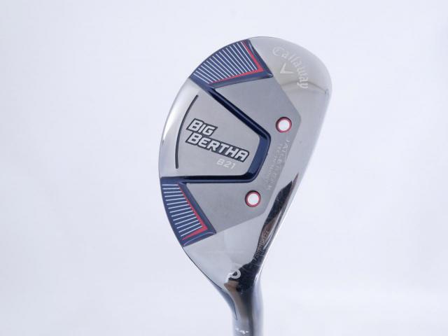 Fairway Wood : callaway : ไม้กระเทย Callaway Big Bertha B21 (รุ่นปี 2021 ตีง่าย ไกล) Loft 24 ก้าน Fujikura Speeder Evolution Flex SR