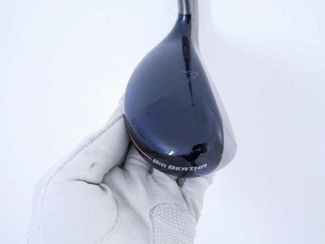 Fairway Wood : callaway : ไม้กระเทย Callaway Big Bertha B21 (รุ่นปี 2021 ตีง่าย ไกล) Loft 24 ก้าน Fujikura Speeder Evolution Flex SR