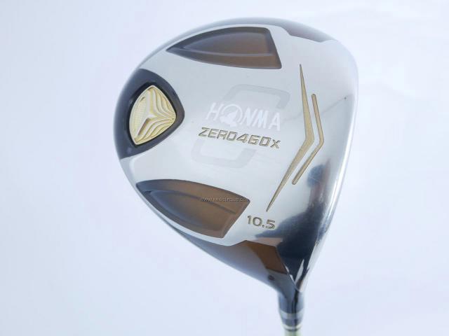 Driver : Honma : ไดรเวอร์ Honma ZERO 460x Limited (หน้าเด้งเกินกฏ รุ่นพิเศษ มีเพียง 2500 อันทั่วโลก) Loft 10.5 ก้าน ARMRQ X 47 Flex R (2 ดาว)