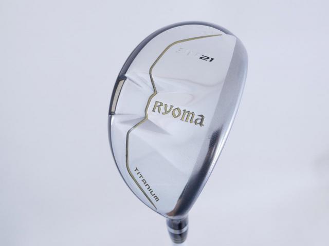 Fairway Wood : Other Brand : ไม้กระเทย Ryoma Utility (Titanium) Loft 21 ก้าน Fujikura MCH 80 Flex S
